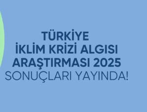 Türkiye İklim Krizine Dair Daha Bilinçli Ama Hâlâ Hareketsiz!