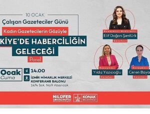 ‘Türkiye’de Haberciliğin Geleceği’ Konak’ta konuşulacak