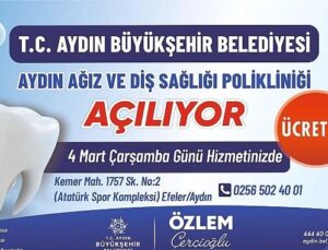 Aydın Ağız ve Diş Sıhhati Polikliniği Hizmete Açılıyor