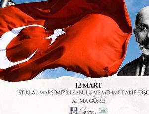 Belediye Başkanı Savaş Kalaycı’nın İstiklal Marşımızın Kabulü ve Mehmet Akif Ersoy’u Anma Günü İletisi