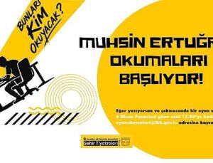 Muhsin Ertuğrul Okumaları Başlıyor