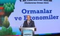 Ormanların Ekonomik Gücüne Dikkat Çekildi