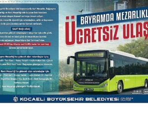 Ramazan Bayramı’nda toplu ulaşım fiyatsız