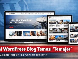 WordPress Kullanıcıları İçin Yeni Bir Blog Teması: Temajet