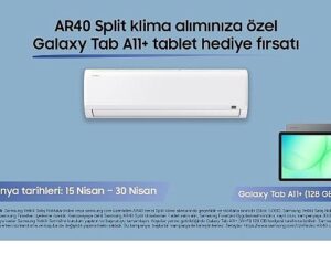 AR40 Serisi klima alanlara Galaxy Tab A11+ (Wi-Fi) tablet ikram fırsatı!