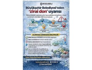 Büyükşehir’den üreticilere “zirai don” uyarısı