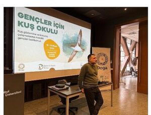 Gençler için Kuş Okulu 18-19 Nisan’da İstanbul’da Gerçekleşti.