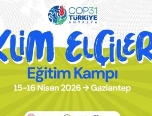 İklim Elçileri Gaziantep’te Buluşuyor