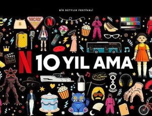 Netflix, Türkiye’deki 10. Yılını İzmir, İstanbul ve Ankara’da Gerçekleşecek Fan Etkinlikleriyle Kutluyor
