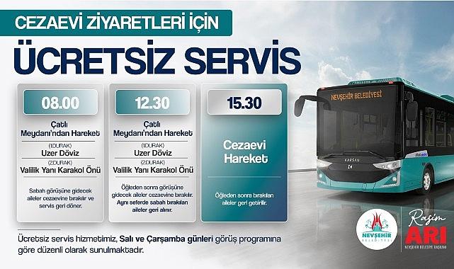 Nevşehir Belediyesi’nden Cezaevi Ziyaretleri İçin FİYATSIZ Servis İmkânı