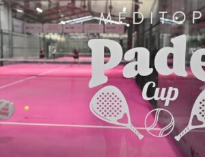 Türkiye’nin İlk Şirketler Arası Padel Turnuvası Meditopia Padel Cup Başladı