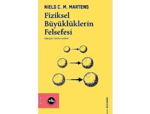 VBKY “Fiziksel Büyüklüklerin Felsefesi”ni yayımladı