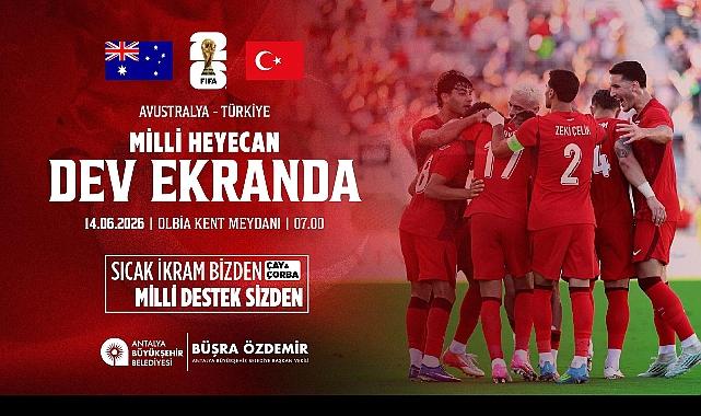 Büyükşehir Ulusal maç heyecanı Olbia Kent Meydanı’nda yaşatacak