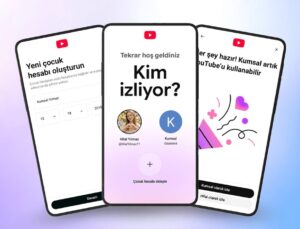 YouTube Türkiye’de Gözetimli Çocuk Hesaplarını Kullanıma Sundu
