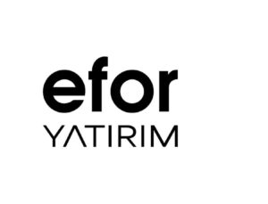 Efor Yatırım’dan Güçlü Sermaye Hamlesi