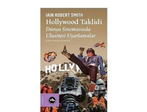 Yeşilçam’ın uyarlama geleneğine yeni bir bakış: “Hollywood Taklidi”